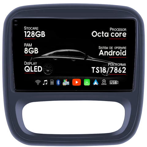 Opel Vivaro 2014-2018 - Navigatie dedicata Opel Vivaro B 2014-2018, 8GB RAM 128GB ROM, Octacore, Platforma TS18, Android 14, Display QLED 9â, Suporta camera 360Âş, DSP, Carplay&Android Auto, SIM 4G, Ventilator Activ