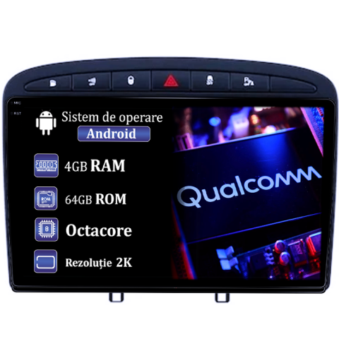 Peugeot 308 - Navigatie dedicata Peugeot 408 2008-2020, black, 4GB RAM 64GB ROM, Procesor Qualcomm Octacore, Android 14, Rezolutie 2K, Display QLED 9", DSP, Carplay&Android Auto, SIM 4G