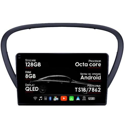 607 2004-2010 - Navigatie dedicata Peugeot 607 2004-2010, 8GB RAM 128GB ROM, Octacore, Platforma TS18, Android 14, Display QLED 9â, Suporta camera 360Âş, DSP, Carplay&Android Auto, SIM 4G, Ventilator Activ