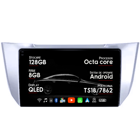RX300 RX330 RX350 RX400H 2003-2009 - Navigatie dedicata RX300 RX330 RX350 RX400H 2003-2009, 8GB RAM 128GB ROM, Octacore, Platforma TS18, Android 14, Display QLED 10â, Suporta camera 360Âş, DSP, Carplay&Android Auto, SIM 4G, Ventilator 