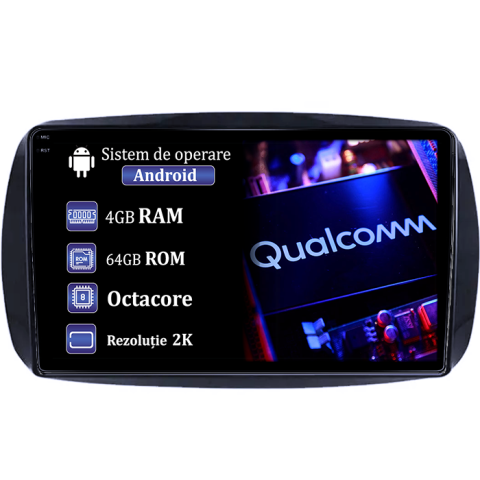 Smart Fortwo 2014+ - Navigatie dedicata Smart Fortwo 2014+, 4GB RAM 64GB ROM, Procesor Qualcomm Octacore, Android 14, Rezolutie 2K, Display QLED 10", DSP, Carplay&Android Auto, SIM