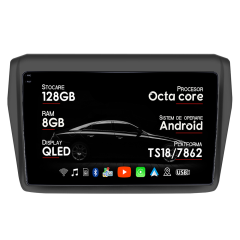 Navigatii Dedicate - Navigatie dedicata Suzuki Swift 2017-2020, 8GB RAM 128GB ROM, Octacore, Platforma TS18, Android 14, Display QLED 10", Suporta camera 360", DSP, Carplay&AndroidAuto