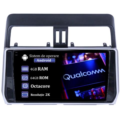 Prado 2017-2018 - Navigatie dedicata Toyota Land Prado 2017-2018, 4GB RAM 64GB ROM, Procesor Qualcomm Octacore, Android 14, Rezolutie 2K, Display QLED 10", DSP, Carplay&Android Auto, SIM
