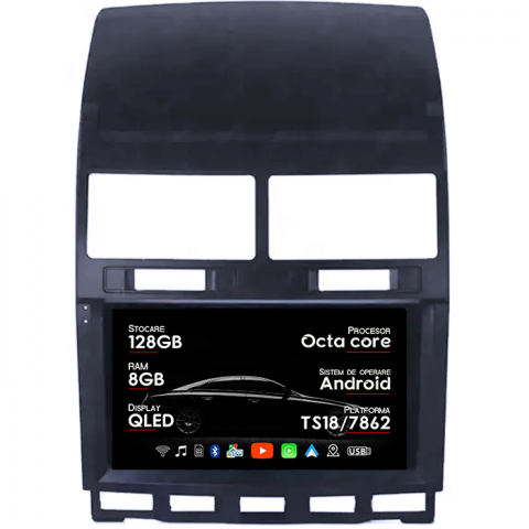 Touareg 2002-2012 - Navigatie dedicata VW Touareg 2002-2010, 8GB RAM 128GB ROM, Octacore, Platforma TS18, Android 14, Display QLED 9”, Suporta camera 360º, DSP, Carplay&Android Auto, SIM 4G, Ventilator Activ