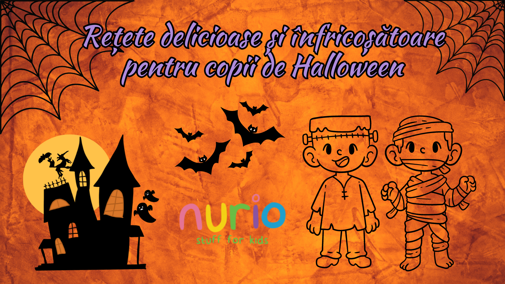 Retete delicioase si infricosatoare pentru copii de Halloween