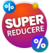 SUPER Reducere
