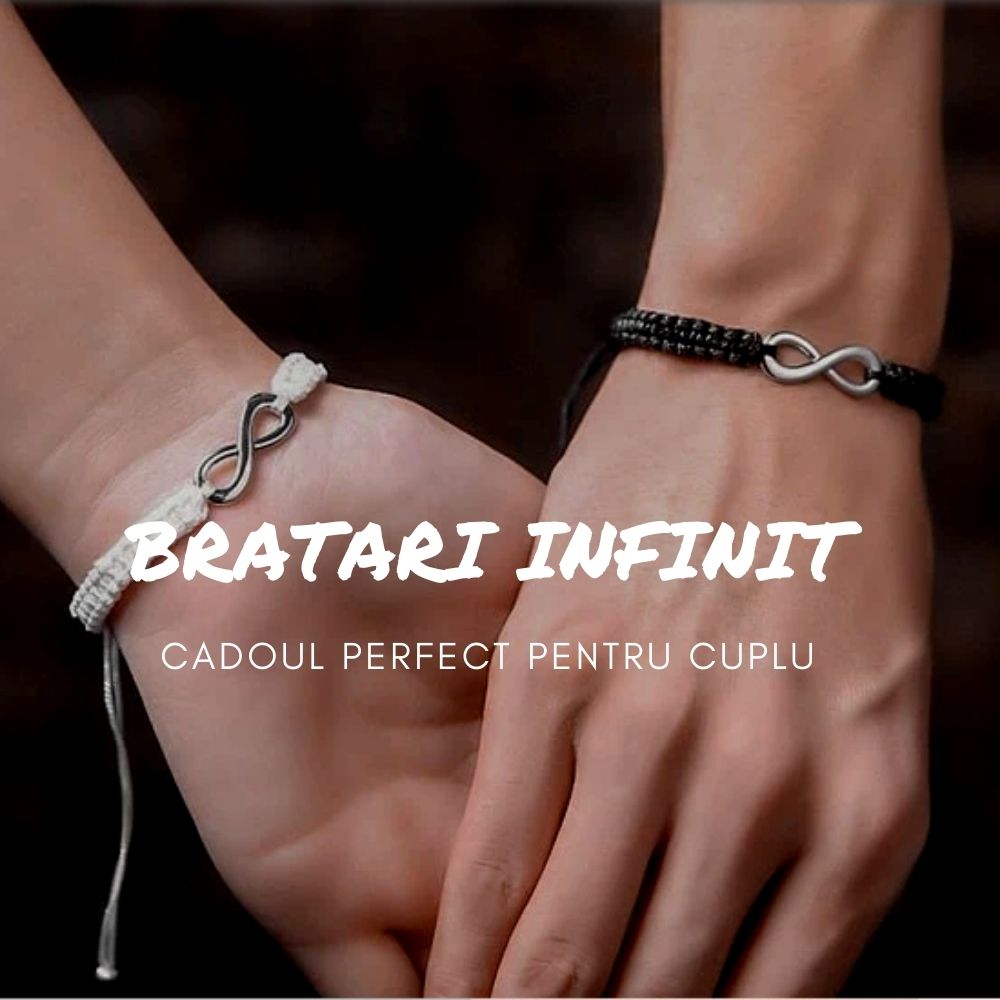 Bratari Infinit - O idee excelenta de cadou cuplu