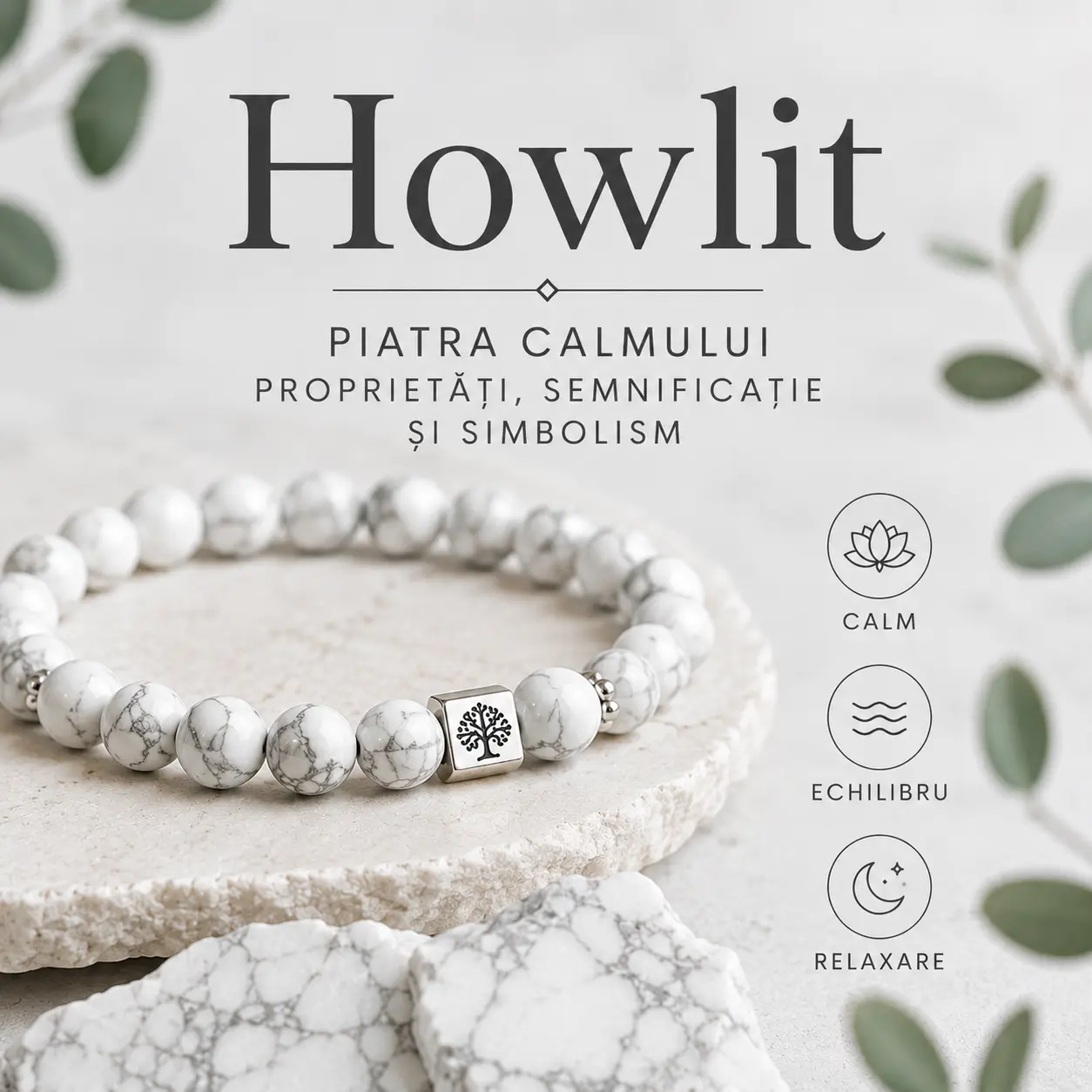Howlit: piatra calmului — proprietăți și semnificație
