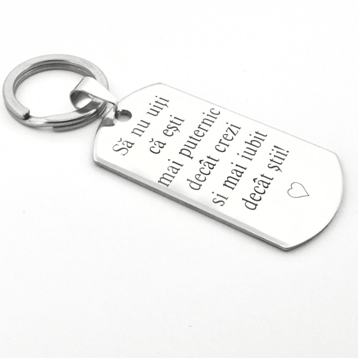 Breloc Personalizat cu Mesaj - Ești Mai Puternic Decât Crezi și Mai Iubit Decât Știi, Gravură Laser, Garanție pe Viață [6]