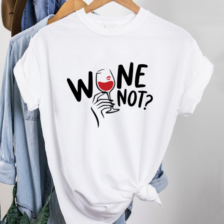 Statement - Tricouri cu Mesaj - Tricou Wine Not