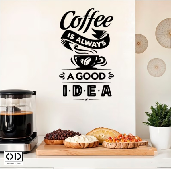 Sticker Autocolant pentru Perete sau Mobila Bucatarie, din PVC Autoadeziv, Model Cafea o Idee Buna [1]