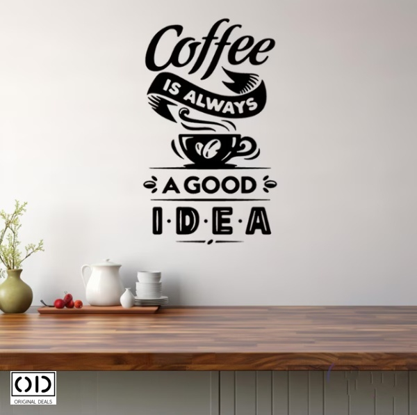 Sticker Autocolant pentru Perete sau Mobila Bucatarie, din PVC Autoadeziv, Model Cafea o Idee Buna [4]