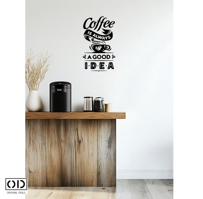 Sticker Autocolant pentru Perete sau Mobila Bucatarie, din PVC Autoadeziv, Model Cafea o Idee Buna [3]