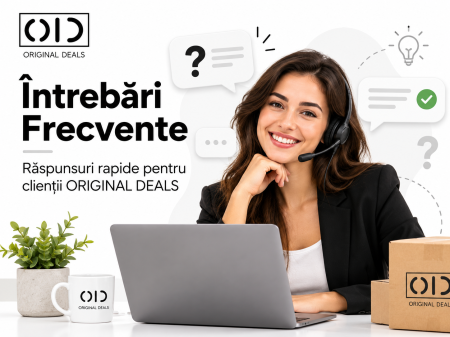 FAQ retur și garanție ORIGINAL DEALS Întrebări despre retur, garanție și suport ORIGINAL DEALS