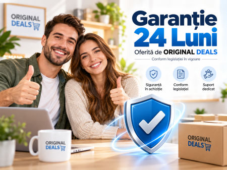 Garanție legală 24 luni pentru clienții ORIGINAL DEALS