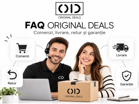 Informații despre comenzi și livrare ORIGINAL DEALS FAQ comenzi, livrare, retur și garanție ORIGINAL DEALS