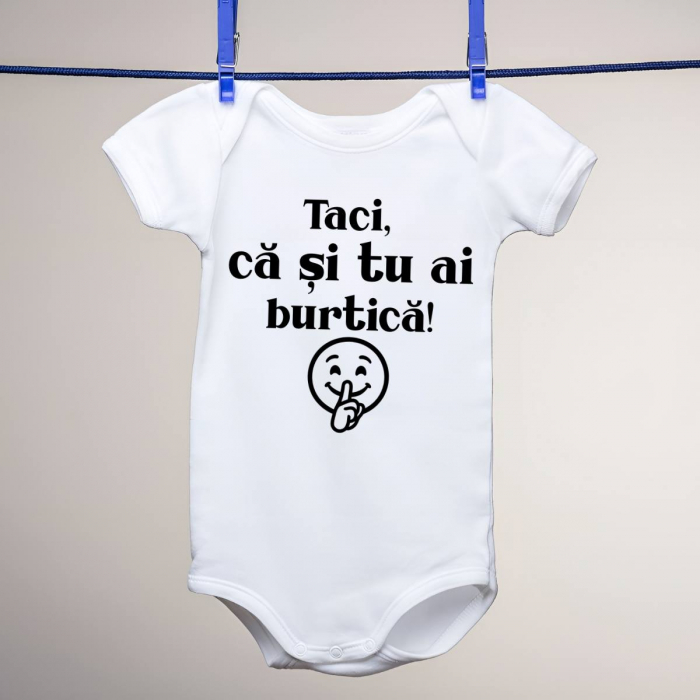 Body personalizat copii - Taci, ca si tu ai burtica! [1]