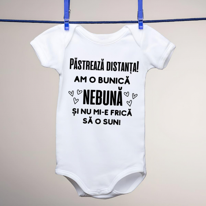 Body personalizat copii - Pastreaza distanta! Am o bunica nebuna si nu mi-e frica sa o sun! [1]