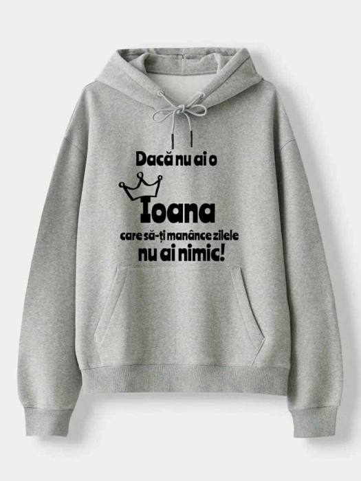HANORAC PERSONALIZAT DAMA -  Daca nu ai o Ioana care sa-ti manance zilele nu ai nimic [1]
