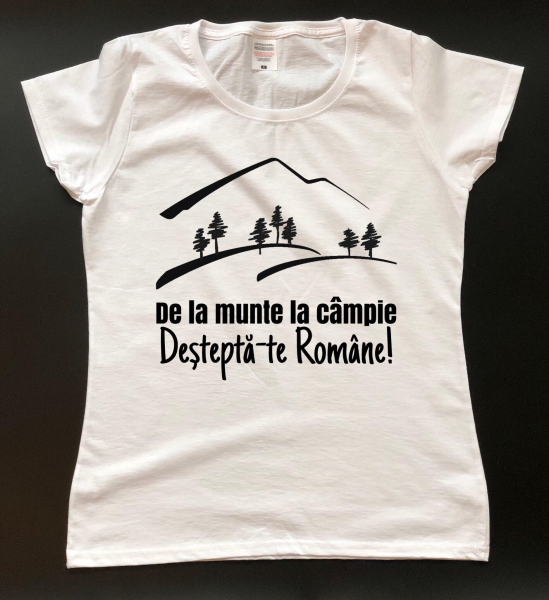 Tricou damă personalizat - Deşteaptă-te Române! [1]