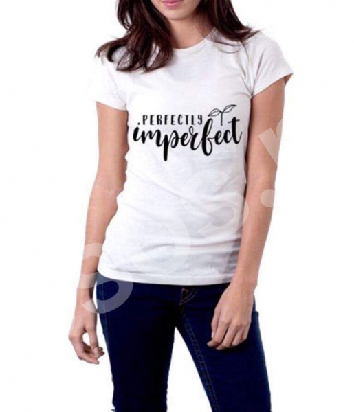 Tricou damă - Perfectly imperfect [1]