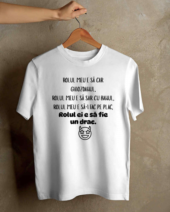 TRICOU PERSONALIZAT PENTRU BARBATI - Rolul meu e sa car ghiozdanul, rolul meu e sa sar cu banul [1]