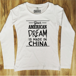 Bluze rele - Bluza dama - Your American Dream is made in China