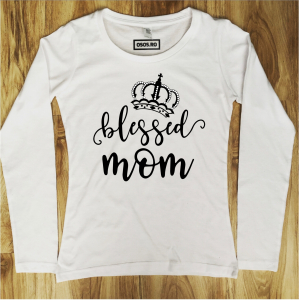 Bluze familiste - Bluza dama - Blessed mom