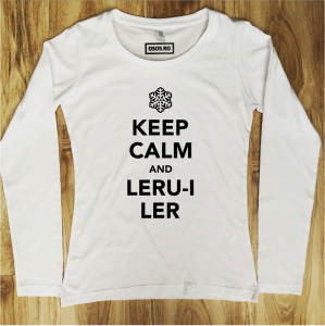 Crăciun - Bluza dama - Keep calm and leru-i ler