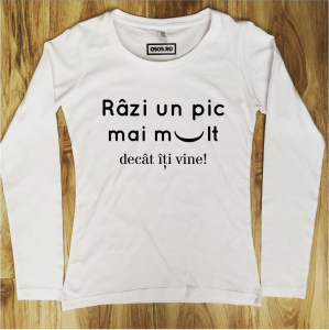 Bluze motivationale - Bluza dama - Razi un pic mai mult decat iti vine