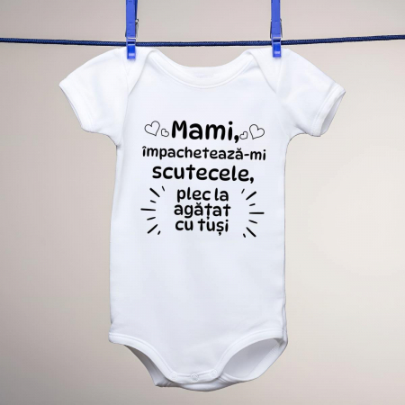 Body-uri personalizate - Body copii - Mami, impacheteaza-mi scutecele, plec la agatat cu tusi