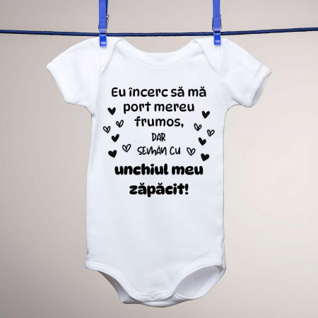 Body-uri personalizate - Body copii - Eu incerc sa ma port mereu frumos, dar seman cu unchiul meu zapacit