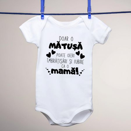 Body-uri personalizate - Body copii -Doar o matusa poate oferi imbratisari si iubire ca o mama