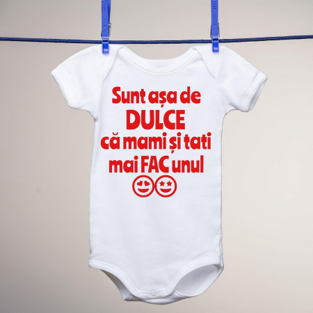 Body-uri personalizate - Body copii - Sunt asa de dulce ca mami si tati mai fac unul