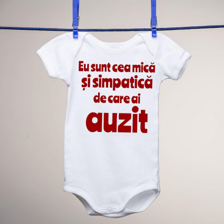 Body-uri personalizate - Body - Eu sunt cea mică şi simpatică de care ai auzit
