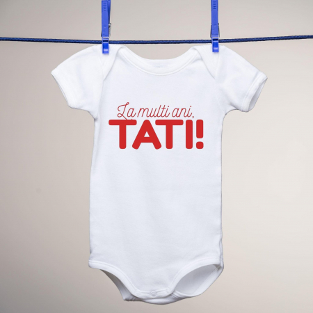 Body-uri personalizate - Body - La mulţi ani, tati!