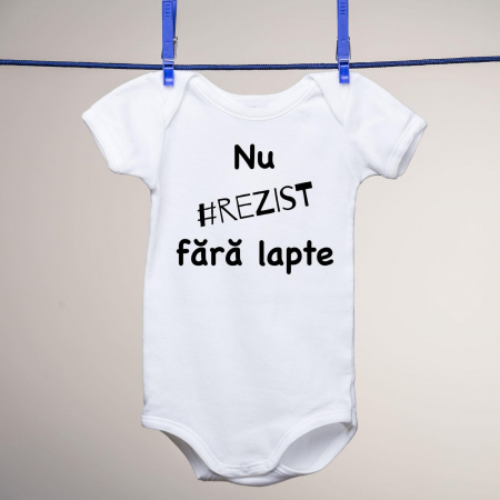 Body-uri personalizate - Body - Nu rezist fără lapte
