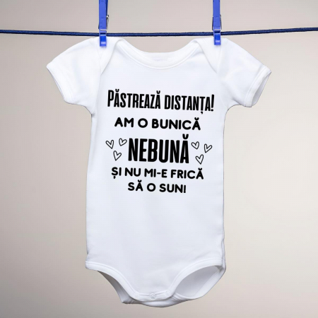Body-uri personalizate - Body personalizat copii - Pastreaza distanta! Am o bunica nebuna si nu mi-e frica sa o sun!