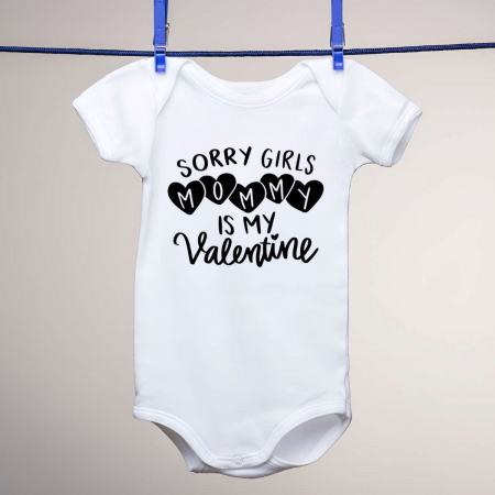 Body-uri personalizate - Body personalizat copii - sorry girls mommy is my Valentine