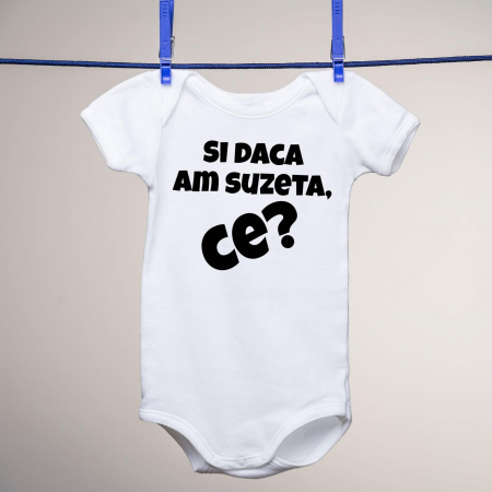 Body-uri personalizate - Body - Şi dacă am suzetă, ce?