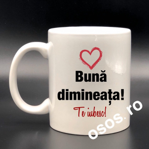 Căni personalizate - Cana personalizata - Buna dimineata! Te iubesc!