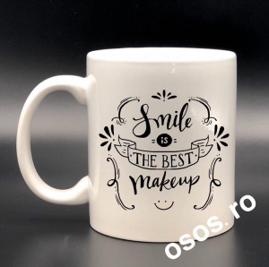 Căni personalizate - Cana personalizata - Smile is the best makeup