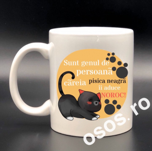 Căni personalizate - Cana personalizata - Sunt genul de persoana careia pisica neagra ii aduce noroc