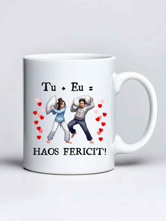 Cani pentru cuplu - Cana personalizata - Tu + Eu = Haos fericit
