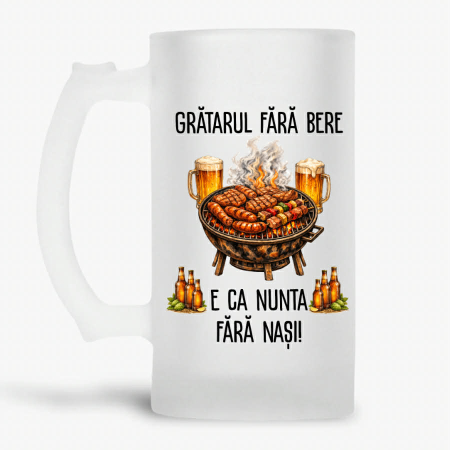 Căsătorie - Halba personalizata - Gratarul fara bere e ca nunta fara nasi