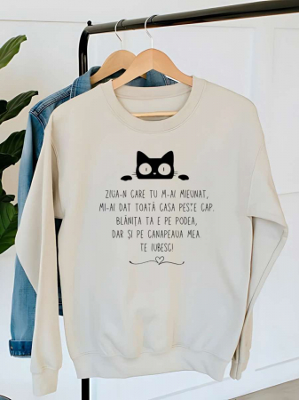 Hanorace fara gluga cu pisici - HANORAC DAMA OVERSIZE PERSONALIZAT - Ziua-n care tu m-ai mieunat
