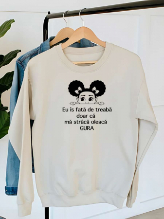Hanorace fara gluga dama - HANORAC DAMA OVERSIZE PERSONALIZAT - Eu is fata de treaba doar ca ma straca oleaca gura