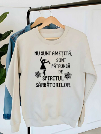 Crăciun - HANORAC DAMA OVERSIZE PERSONALIZAT - Nu sunt ametita, sunt patrunsa de spiritul sarbatorilor