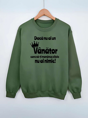 Hanorace fara gluga pentru vanatori - HANORAC FARA GLUGA BARBATESC PERSONALIZAT - Daca nu ai un vanator care sa-ti manance zilele nu ai nimic