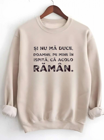 Hanorace fara gluga barbatesti - HANORAC FARA GLUGA BARBATESC PERSONALIZAT - Si nu ma duce, Doamne, pe mine in ispita, ca acolo raman